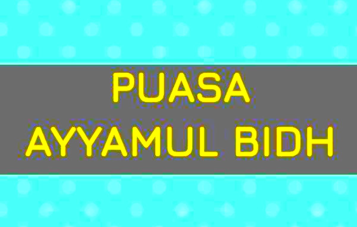Berikut Niat Puasa Ayyamul Bidh, Jadwal Mulai 25-27 Februari 2021