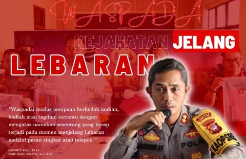Waspada Kejahatan Jelang Lebaran Wilayah Kubu Raya