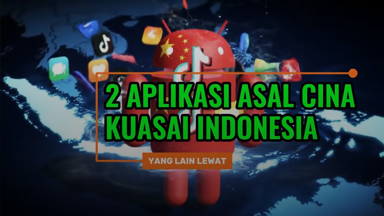2 Aplikasi Android asal Cina Menguasai Indonesia, yang Lain Lewat